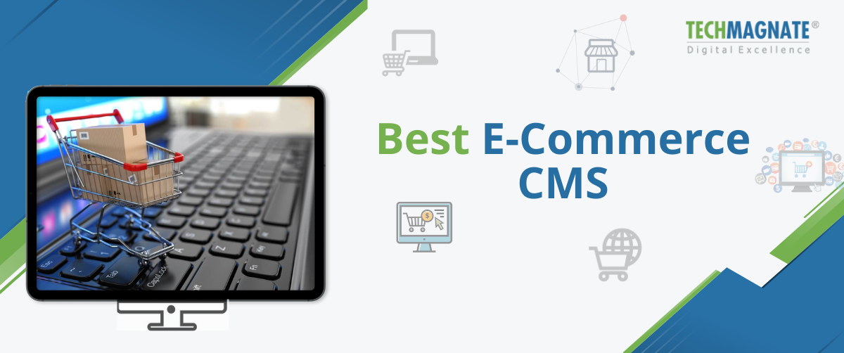 Best E-Commerce CMS