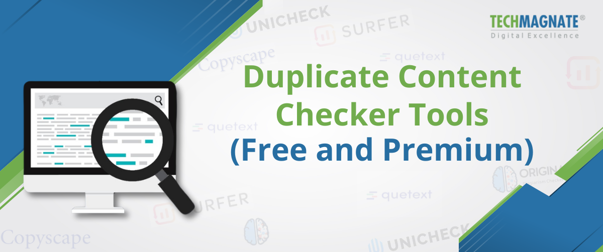 Duplicate Content Checker Tools (Free and Premium)