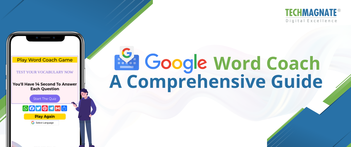 Google Word Coach A Comprehensive Guide