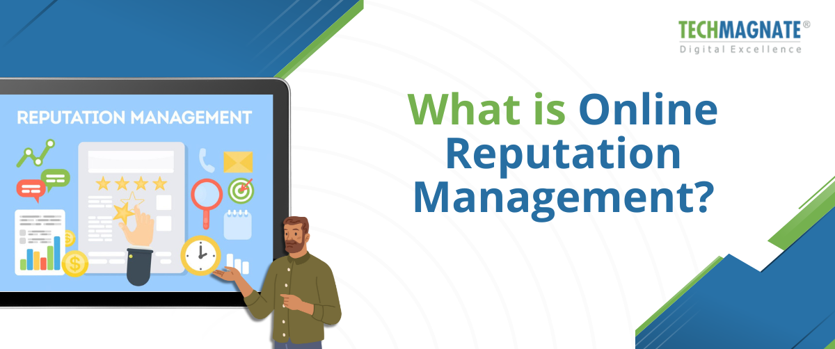 What is Online Reputation Management