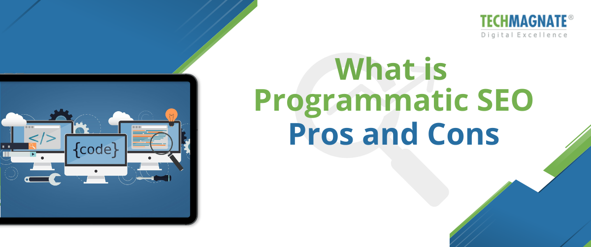 What is Programmatic SEO Pros and Cons